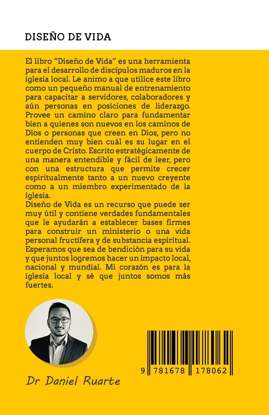 Diseño de Vida: Creados con propósitos eternos (Spanish Edition) Paperback – January 31, 2022 AUTOGRAFIADO by Daniel Ruarte (Author)